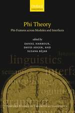 Phi Theory: Phi-Features Across Modules and Interfaces