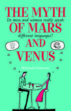 The Myth of Mars and Venus: Do men and women really speak different languages?