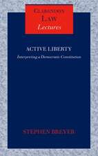 Active Liberty: Interpreting a Democratic Constitution