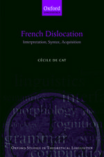 French Dislocation: Interpretation, Syntax, Acquisition