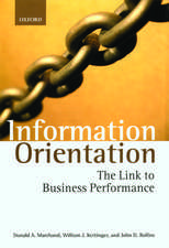 Information Orientation: The Link to Business Performance