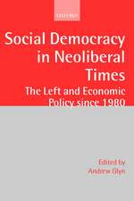 Social Democracy in Neoliberal Times