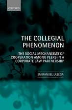 The Collegial Phenomenon: The Social Mechanisms of Cooperation Among Peers in a Corporate Law Partnership