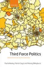 Third Force Politics: Liberal Democrats at the Grassroots