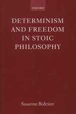 Determinism and Freedom in Stoic Philosophy