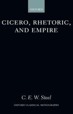 Cicero, Rhetoric, and Empire