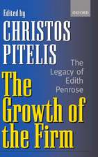 The Growth of the Firm: The Legacy of Edith Penrose