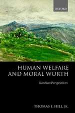 Human Welfare and Moral Worth: Kantian Perspectives