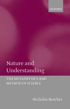 Nature and Understanding: The Metaphysics and Method of Science