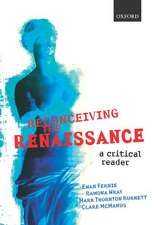 Reconceiving the Renaissance: A Critical Reader