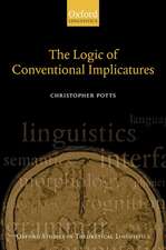 The Logic of Conventional Implicatures