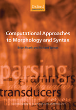 Computational Approaches to Morphology and Syntax