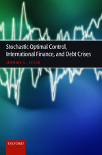 Stochastic Optimal Control, International Finance, and Debt Crises