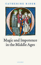 Magic and Impotence in the Middle Ages