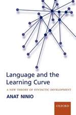 Language and the Learning Curve: A new theory of syntactic development