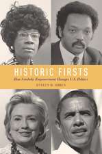 Historic Firsts: How Symbolic Empowerment Changes U.S. Politics