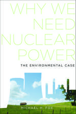 Why We Need Nuclear Power