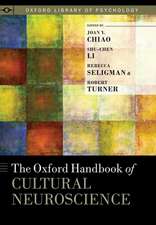 The Oxford Handbook of Cultural Neuroscience