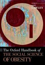 The Oxford Handbook of the Social Science of Obesity