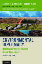 Environmental Diplomacy: Negotiating More Effective Global Agreements