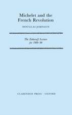 Michelet and the French Revolution: The Zaharoff Lecture for 1989-90