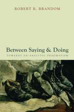 Between Saying and Doing: Towards an Analytic Pragmatism