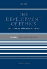 The Development of Ethics: Volume 2: From Suarez to Rousseau