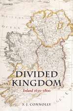 Divided Kingdom: Ireland 1630-1800