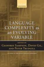 Language Complexity as an Evolving Variable