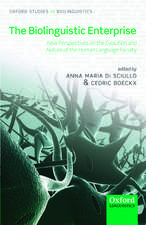 The Biolinguistic Enterprise: New Perspectives on the Evolution and Nature of the Human Language Faculty