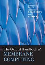 The Oxford Handbook of Membrane Computing