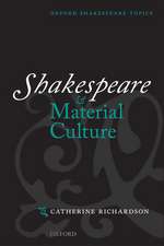 Shakespeare and Material Culture