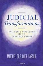 Judicial Transformations: The Rights Revolution in the Courts of Europe