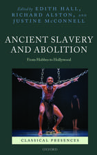 Ancient Slavery and Abolition: From Hobbes to Hollywood