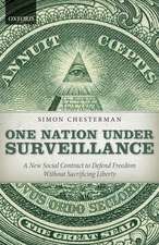 One Nation Under Surveillance: A New Social Contract to Defend Freedom Without Sacrificing Liberty