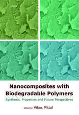 Nanocomposites with Biodegradable Polymers: Synthesis, Properties, and Future Perspectives