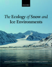 The Ecology of Snow and Ice Environments