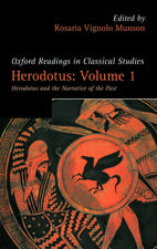 Herodotus: Volume 1: Herodotus and the Narrative of the Past