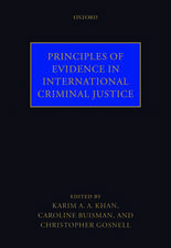 Principles of Evidence in International Criminal Justice