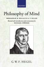 Hegel: Philosophy of Mind: A revised version of the Wallace and Miller translation