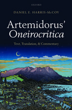 Artemidorus' Oneirocritica: Text, Translation, and Commentary