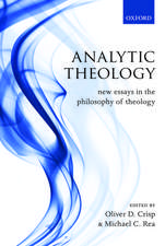 Analytic Theology: New Essays in the Philosophy of Theology