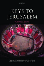 Keys to Jerusalem: Collected Essays