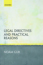 Legal Directives and Practical Reasons