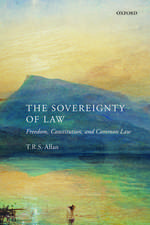 The Sovereignty of Law: Freedom, Constitution, and Common Law