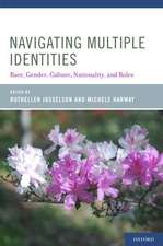 Navigating Multiple Identities: Race, Gender, Culture, Nationality, and Roles