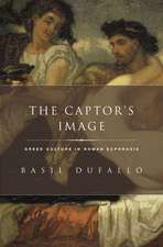 The Captor's Image: Greek Culture in Roman Ecphrasis