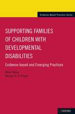 Supporting Families of Children With Developmental Disabilities