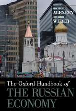 The Oxford Handbook of the Russian Economy