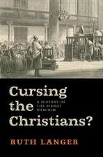 Cursing the Christians?: A History of the Birkat HaMinim